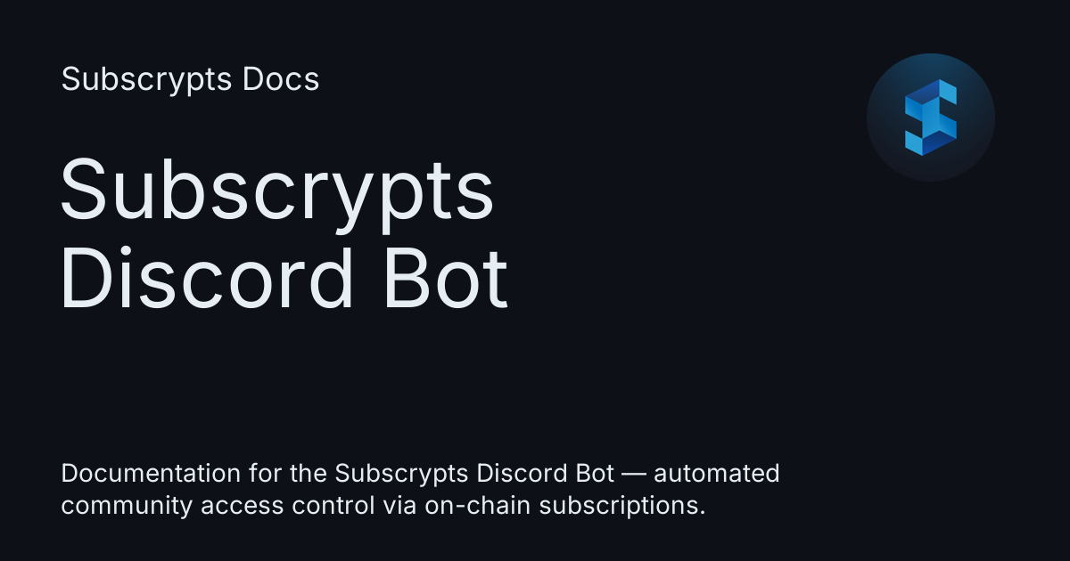 Subscrypts Discord Bot - Subscrypts Docs