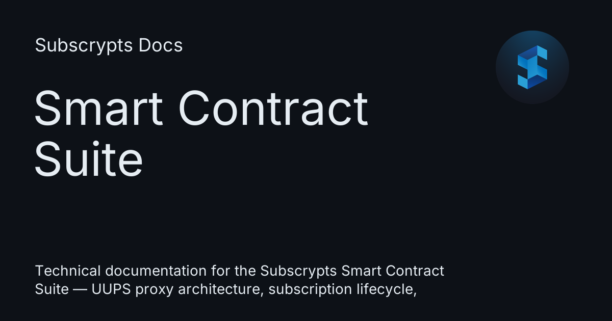 Smart Contract Suite - Subscrypts Docs